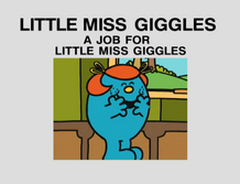 A Job for Little Miss Giggles