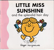 Little Miss Sunshine and the Splendid Hair Day is published