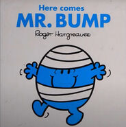 Here Comes Mr. Bump