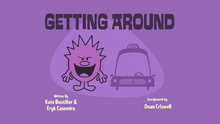 Getting Around Title Card