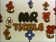 Mr. Tickle Title Card.png (1.23 MB) The Mr. Men episode "Mr. Tickle" is first broadcast in the US