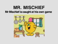 Mr. Mischief is caught at his own game' premieres.
