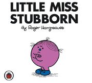 Little miss stubborn