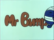 Mr. Bump Intro (8)