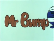 Mr. Bump Intro (11)