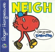 An Egmont World publication of Neigh