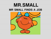 Mr Small Finds a Job