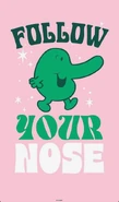 Follow Your Nose.jpg (44 KB)