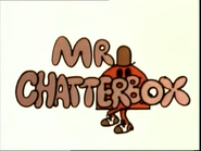 Mr. Chatterbox Intro (15)