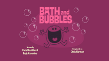 Bath and Bubbles Title Card