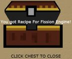 Chest - You got Recipe For Fission Engine