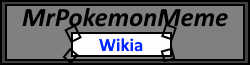 MrPokemonMeme Wiki