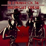 ImAMemberOfTheMidnightCrewPostPunk
