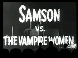 MST3K 624 - Samson vs. the Vampire Women