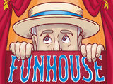 Bill Corbett's Funhouse