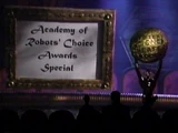 Academy of Robots' Choice Awards Special