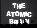 MST3K 518 - The Atomic Brain