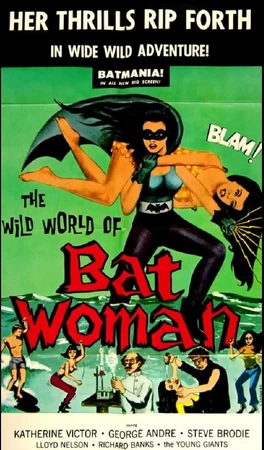 The Wild Wild World of Batwoman (film) | MST3K | Fandom