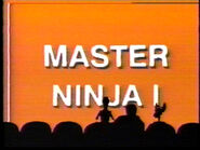 Master Ninja I