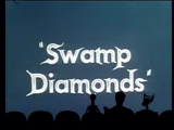MST3K 503 - Swamp Diamonds