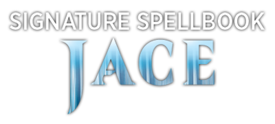 Signature Spellbook: Jace - MTG Wiki