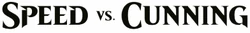 Logo Speed vs Cunning.png