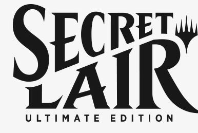 Secret Lair: Ultimate Edition - MTG Wiki