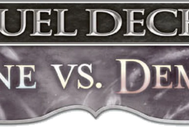 Duel Decks: Divine vs. Demonic - MTG Wiki