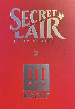 Secret Lair Drop Series: MSCHF - MTG Wiki