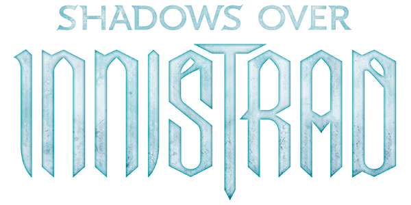 MTG Game Trail SHADOWS OVER INNISTRAD 