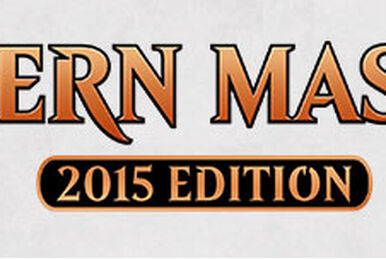 Modern Masters 2015 - MTG Wiki