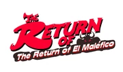 The Return of The Return of El Maléfico Logo
