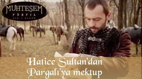 Hatice Sultan 'dan Pargalı 'ya Mektup - Muhteşem Yüzyıl 6.Bölüm