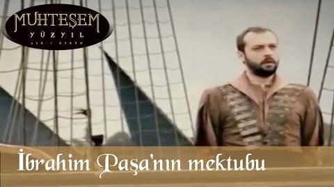 İbrahim Paşanın mektubu - Muhteşem Yüzyıl 13. Bölüm