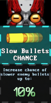 Slow Bullets Chance