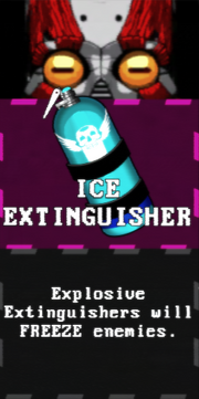 Ice Extinguisher