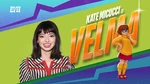 The announcement of Kate Micucci as the voice actress for Velma.