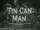 Tin Can Man