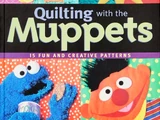 Quilting with the Muppets