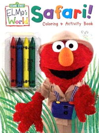 Elmo's World: Safari! Louis Womble 2005 (reprint)