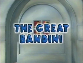 Great Bandini Title Card
