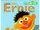 Meet Ernie