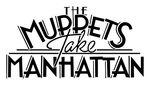 Muppets take manhattan bw logo