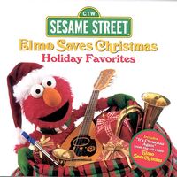 Elmo Saves Christmas: Holiday Favorites1998