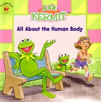 Ask Kermit: All About the Human Body 1996