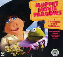 Muppet Movie Parodies 1999 Calendar (32 KB) Muppet Movie Parodies 1999 Calendar 1999