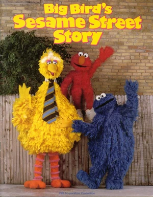 Big Bird's Sesame Street Story