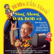 Sing Along with Bob, Vol. 2 CD/cassette, 2000 Bob's Kids Music