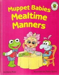 Mealtime Manners written by Harry Ross
