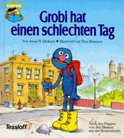 Grobi hat einen schlechten TagGermany Tessloff, 2002 ISBN 3788606886